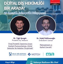 • Final Protetik Tasarıma Uygun İmplant Pozisyonlaması: Dijital Detaylar ile Hataları Öngörmek <br > •Retreatment vs Apikal Cerrahi